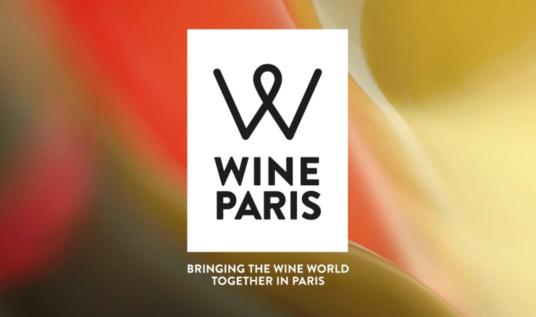 Wine Paris – le salon international du vin – 10-12 fév. Paris, Portes de Versailles
