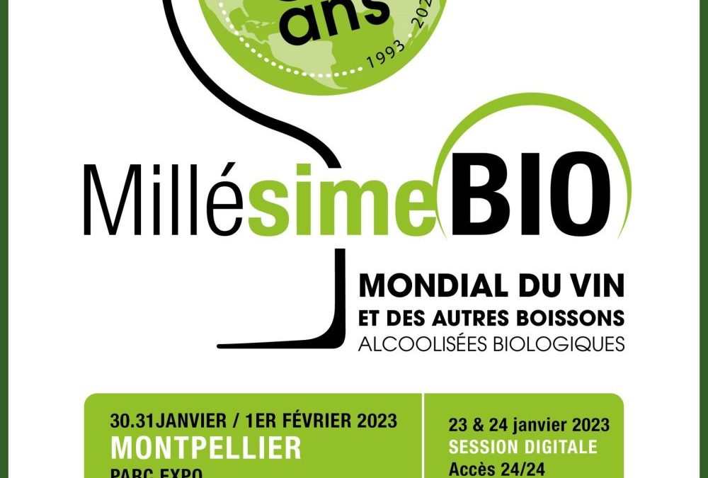 SALON Millésime BIO Montpellier du 30 janvier au 1er février 2023 – Inscrivez-vous